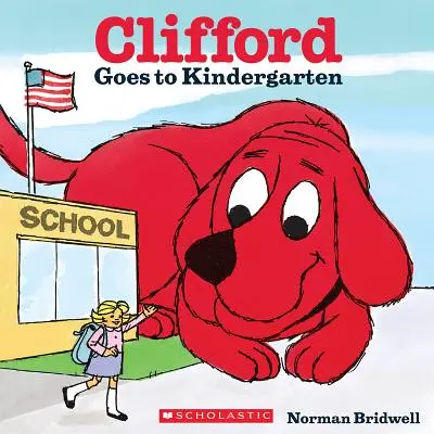 Clifford va à la maternelle - Clifford Goes to Kindergarten