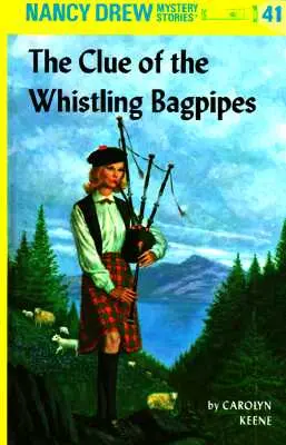 Nancy Drew 41 : L'indice de la cornemuse sifflante - Nancy Drew 41: The Clue of the Whistling Bagpipes