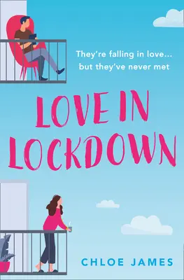 L'amour sous clé - Love in Lockdown