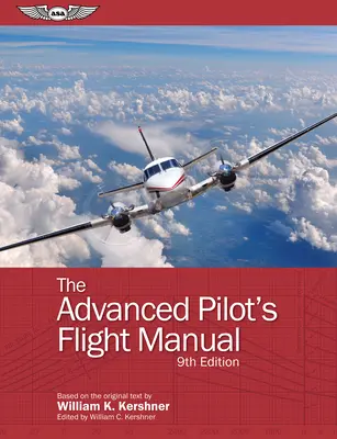 Manuel de vol du pilote avancé - The Advanced Pilot's Flight Manual