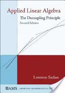 Algèbre linéaire appliquée - Le principe de découplage - Applied Linear Algebra - The Decoupling Principle