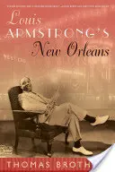 La Nouvelle-Orléans de Louis Armstrong - Louis Armstrong's New Orleans