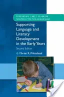 Soutenir le développement du langage et de la littératie dans la petite enfance - Supporting Language and Literacy Development in the Early Years