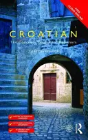 Le croate familier - Colloquial Croatian