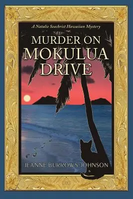 Meurtre sur la route de Mokulua - Murder on Mokulua Drive