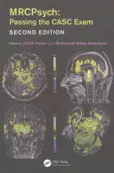 Mrcpsych : Réussir l'examen Casc, deuxième édition - Mrcpsych: Passing the Casc Exam, Second Edition