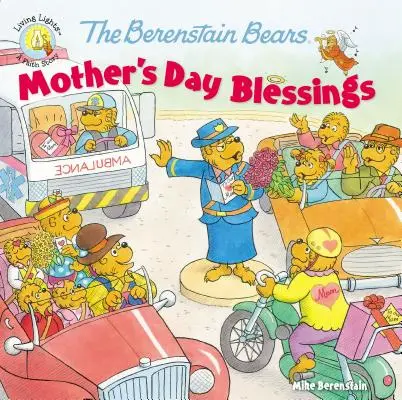 Les Berenstain bénissent la fête des mères - The Berenstain Bears Mother's Day Blessings