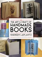 L'art et l'artisanat des livres faits à la main - The Art and Craft of Handmade Books