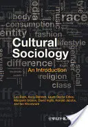 Sociologie culturelle : An Introduction - Cultural Sociology: An Introduction