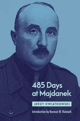 485 jours à Majdanek - 485 Days at Majdanek