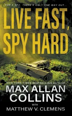 Vivre vite, espionner fort - Live Fast, Spy Hard