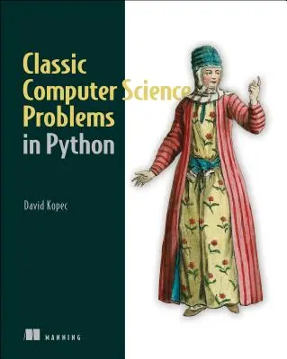 Problèmes informatiques classiques en Python - Classic Computer Science Problems in Python