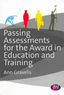 Réussir les évaluations pour le prix de l'éducation et de la formation - Passing Assessments for the Award in Education and Training