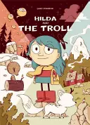 Hilda et le troll - Hilda and the Troll