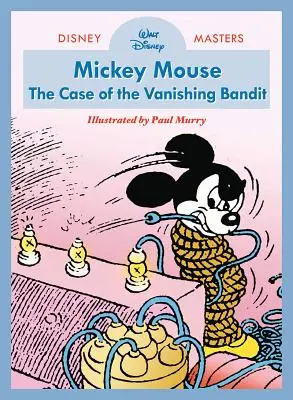 Mickey Mouse de Walt Disney : L'affaire du bandit disparu : Disney Masters Vol. 3 - Walt Disney's Mickey Mouse: The Case of the Vanishing Bandit: Disney Masters Vol. 3