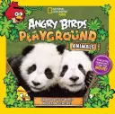 Angry Birds Playground : Animaux : Une aventure autour du monde de l'habitat - Angry Birds Playground: Animals: An Around-The-World Habitat Adventure