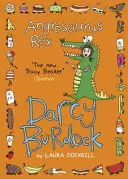 Darcy Burdock : Angrosaurus Rex - Darcy Burdock: Angrosaurus Rex