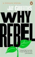 Pourquoi Rebelle - Why Rebel