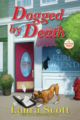 La mort aux trousses : Le mystère des amis de la fourrure - Dogged by Death: A Furry Friends Mystery