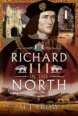 Richard III dans le Nord - Richard III in the North