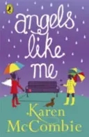 Angels Like Me - (Angels Next Door Book 3)