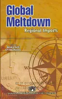 L'effondrement du monde : Impacts régionaux - Global Meltdown: Regional Impacts