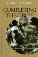 Boucler la boucle : L'examen des ministères dans la congrégation - Completing the Circle: Reviewing Ministries in the Congregation