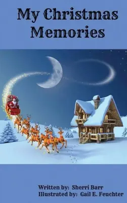 Mes souvenirs de Noël - My Christmas Memories