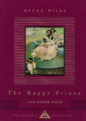 Le prince heureux et autres contes - The Happy Prince and Other Tales