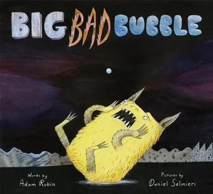 La grande méchante bulle - Big Bad Bubble