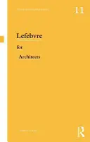 Lefebvre pour les architectes - Lefebvre for Architects