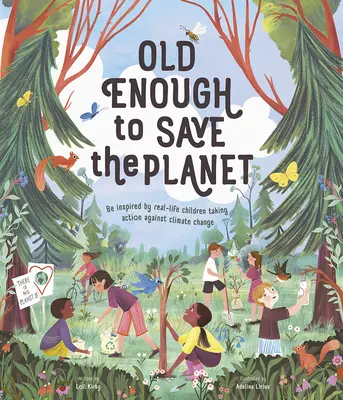 Assez vieux pour sauver la planète - Old Enough to Save the Planet