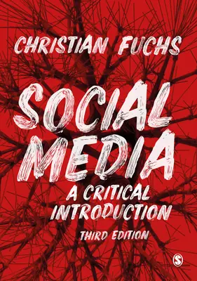 Social Media : Une introduction critique - Social Media: A Critical Introduction