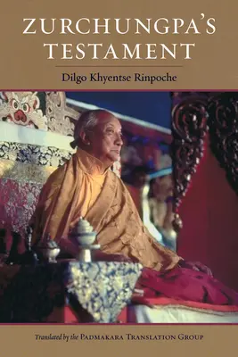 Le testament de Zurchungpa - Zurchungpa's Testament