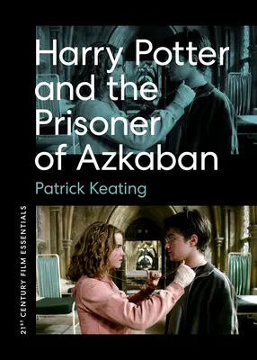 Harry Potter et le Prisonnier d'Azkaban - Harry Potter and the Prisoner of Azkaban