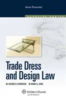 Droit des dessins et modèles - Trade Dress and Design Law