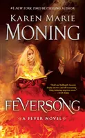 Feversong : Un roman sur la fièvre - Feversong: A Fever Novel