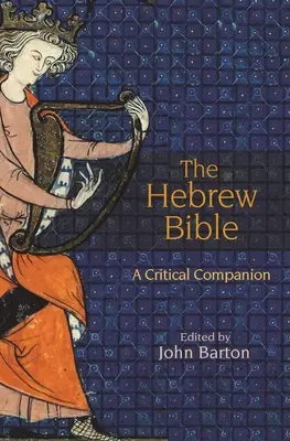 La Bible hébraïque : Un compagnon critique - The Hebrew Bible: A Critical Companion