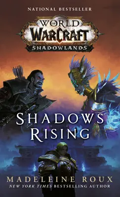 Les ombres se lèvent (World of Warcraft : Shadowlands) - Shadows Rising (World of Warcraft: Shadowlands)