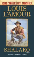 Shalako (Les trésors perdus de Louis l'Amour) - Shalako (Louis l'Amour's Lost Treasures)