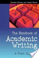 The Handbook of Academic Writing : Une nouvelle approche - The Handbook of Academic Writing: A Fresh Approach