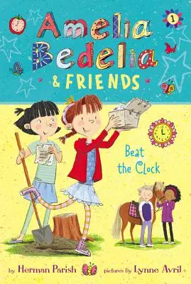 Amelia Bedelia et ses amis : Battre l'horloge - Amelia Bedelia & Friends: Beat the Clock