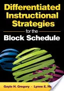 Stratégies d'enseignement différencié pour l'horaire bloqué - Differentiated Instructional Strategies for the Block Schedule