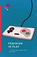 Le féminisme dans le jeu - Feminism in Play