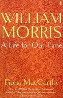 William Morris : Une vie pour notre temps - William Morris: A Life for Our Time