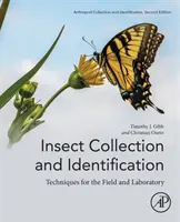 Collecte et identification des insectes : Techniques pour le terrain et le laboratoire - Insect Collection and Identification: Techniques for the Field and Laboratory