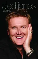 Aled Jones : Mon histoire - Aled Jones: My Story