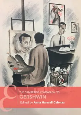 Le Cambridge Companion de Gershwin - The Cambridge Companion to Gershwin