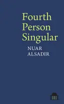 Quatrième personne du singulier - Fourth Person Singular