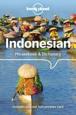 Lonely Planet Indonesian Phrasebook & Dictionary 7 (en anglais) - Lonely Planet Indonesian Phrasebook & Dictionary 7